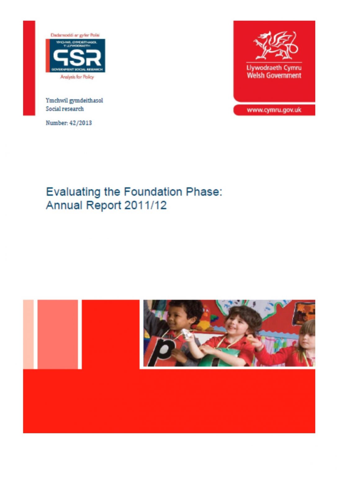 Evaluating the Foundation Phase Wales Institute of Social and