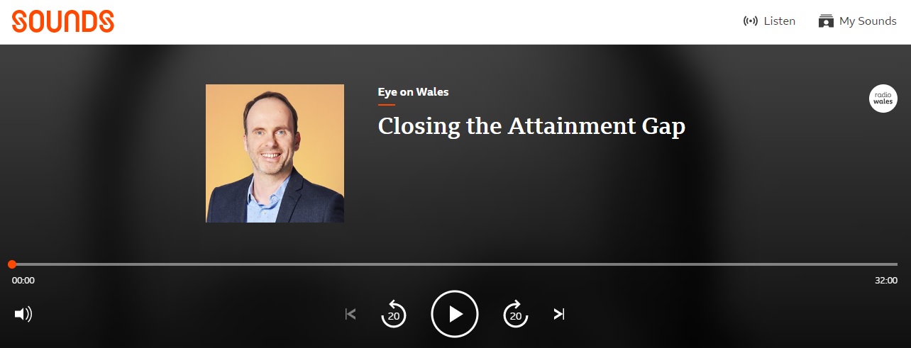 Eye on Wales - Closing the Attainment Gap - BBC Radio Wales
