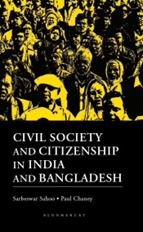 Civil Society and Citizenship in India and Bangladesh - book cover