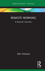 Remote Working: A Research Overview (1st ed.). Routledge.
