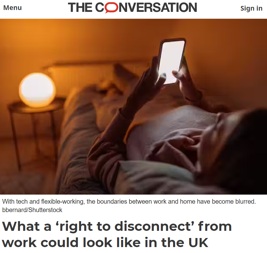 Frontpage of "What a 'right to disconnect' from work could look like in the UK" as featured on 'The Conversation' website, it features an image of a person using their phone as they lay on their bed